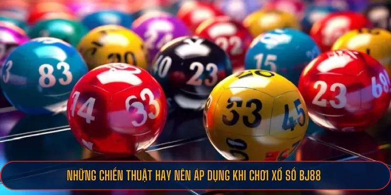 Mẹo chơi xổ số tại nhà cái BJ88